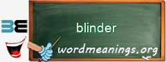 WordMeaning blackboard for blinder